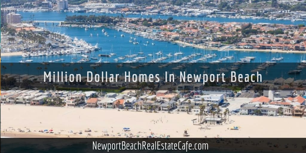 Million Dollar Homes In Newport Beach