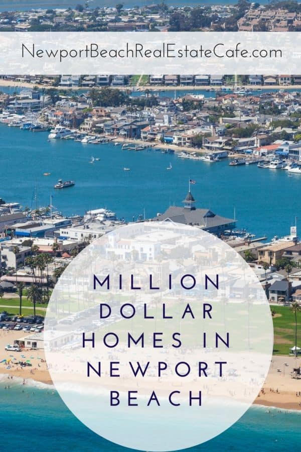 Million dollar homes in Newport Beach