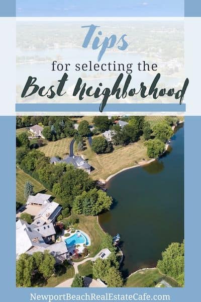 tips for picking the best neighborhood