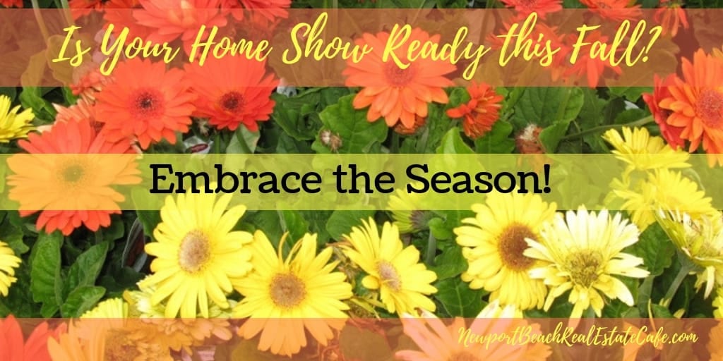 is your home show ready this fall?