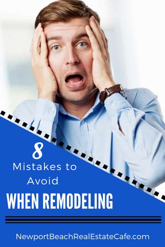8 Mistakes to Avoid when remodeling