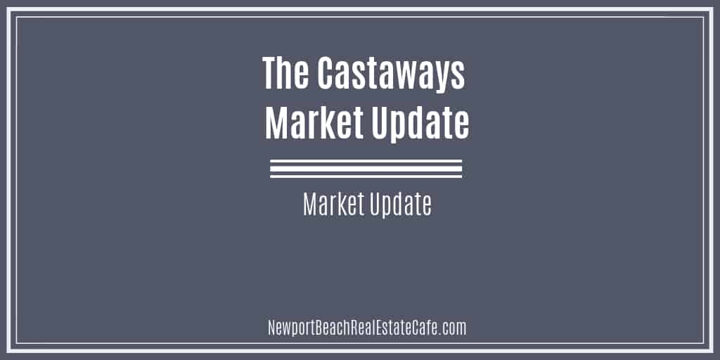 The Castaways Market Update