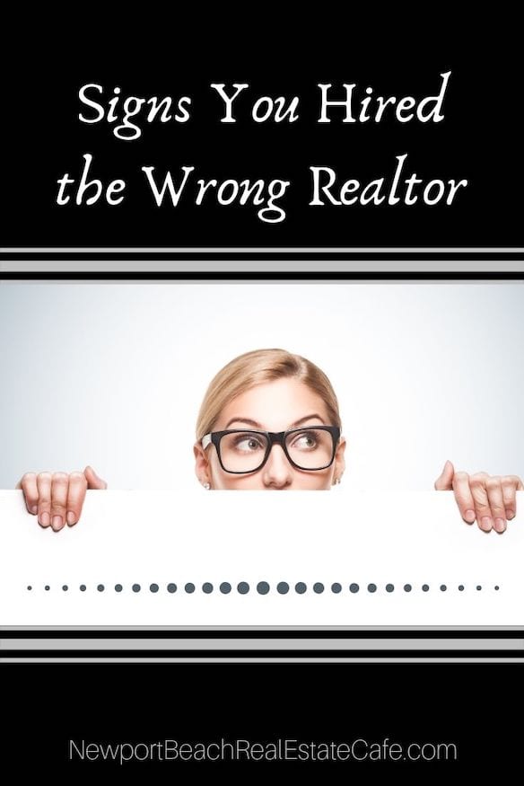 Signs You Hired the Wrong Realtor