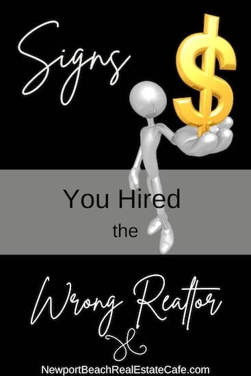 Signs you Hired the Wrong Realtor