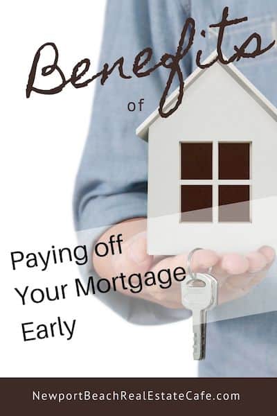 Benefits of Paying Off Your Mortgage Early