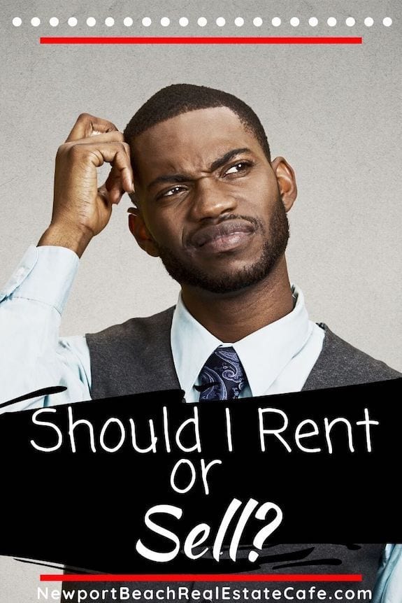 Should I Rent or Sell my Home