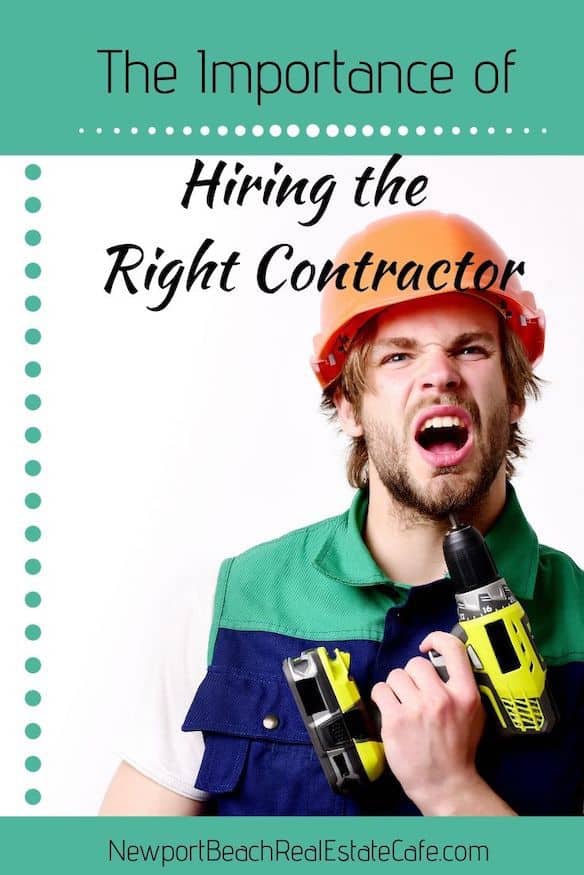 The importance of hiring the right contractor