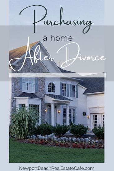 Purchasing a Home after a Divorce