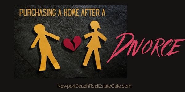 purchasing a Home aFter divorce