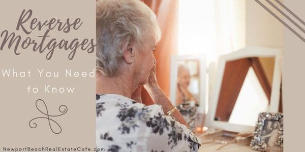 Reverse Mortgages what you need to know