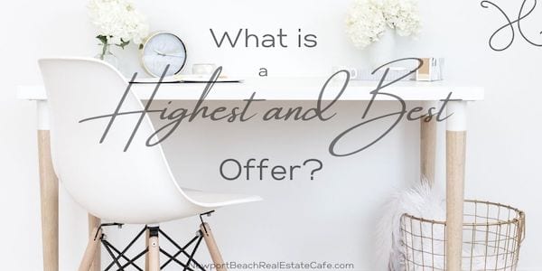 What Does Highest and Best Mean When Making an Offer?