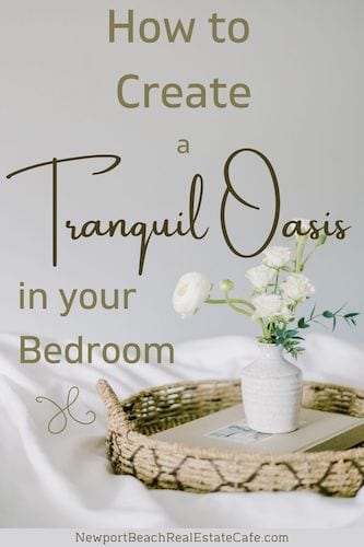 Create a tranquil oasis in your bedroom