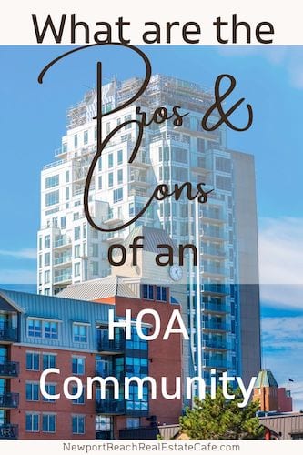 What are the Pros and Cons of a HOA Community