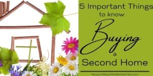 Buying A Second Home | 5 Important Things To Know