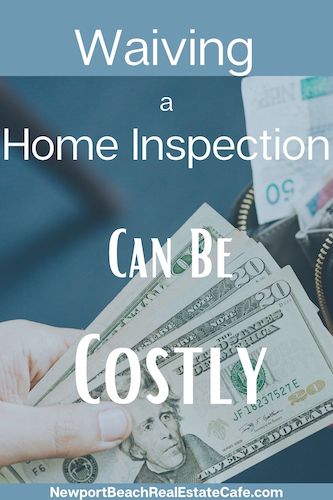 waiving a home inspection