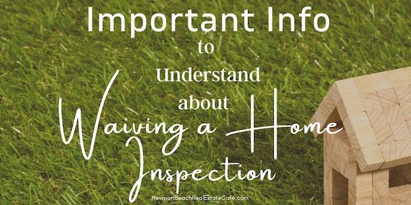 waiving a home inspection