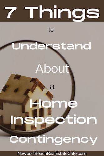 Home Inspection Contingency | 7 Important Things to Know