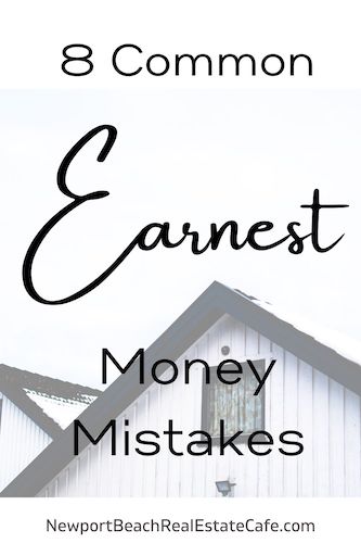earnest money mistakes