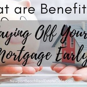 Benefits of paying off mortgage early