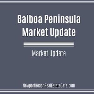 Market update on Balboa Peninsula