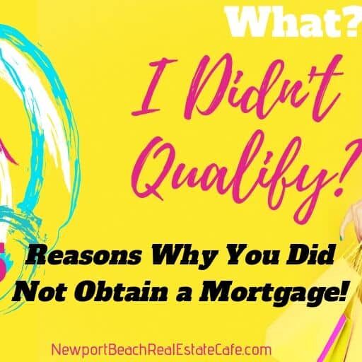 Reasons Why You did not get a mortgage