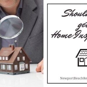 Should You get a Home Inspection